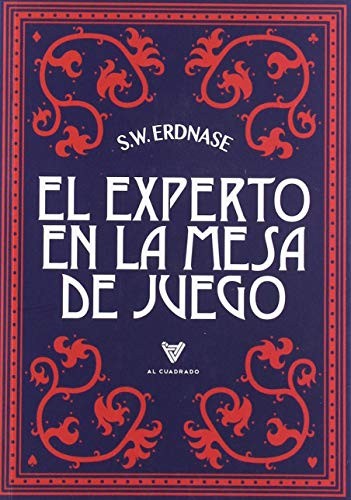 El experto en la mesa de juego