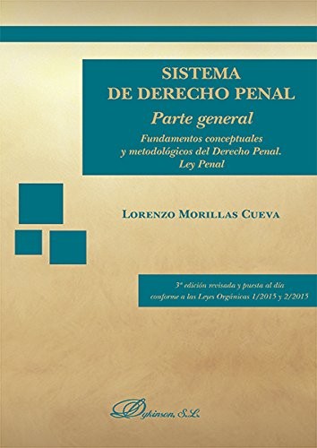 Sistema de Derecho Penal. Parte general