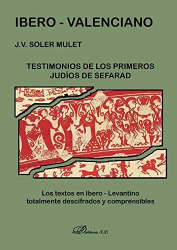 Ibero-Valenciano. Testimonios de los primeros judíos de Sefarad