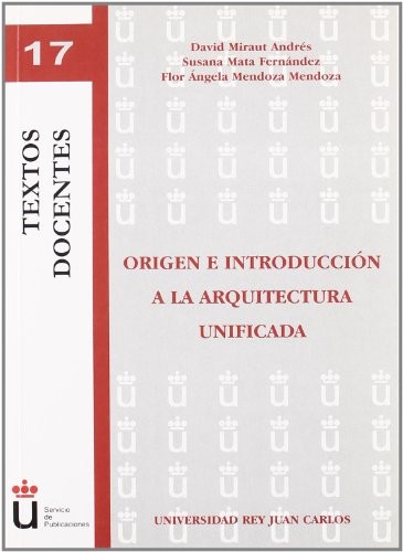 Origen e introducción a la arquitectura unificada