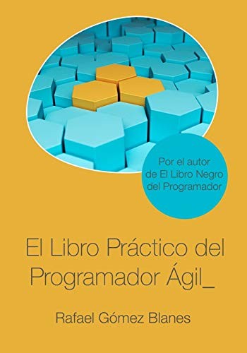 Libro Práctico Del Programador Ágil