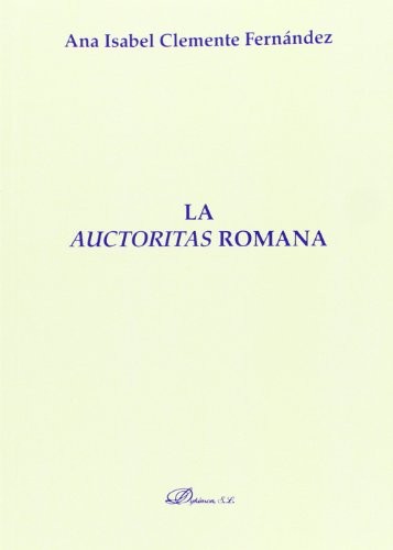 La Auctoritas Romana