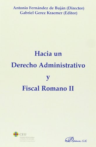 Hacia un derecho administrativo y fiscal romano