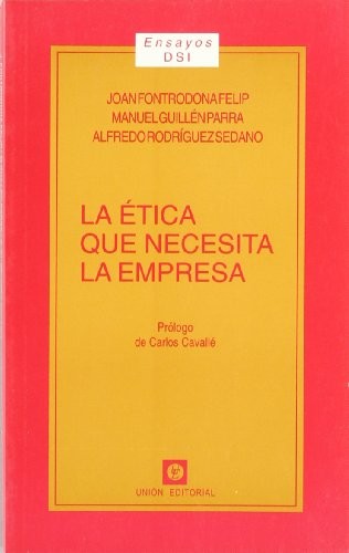 La ética que necesita la empresa