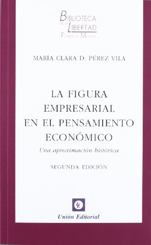 La figura empresarial en el pensamiento económico