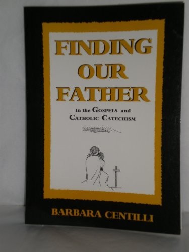 Finding Our Father