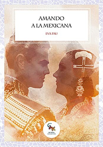 Amando a la mexicana