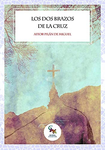 Los dos brazos de la cruz