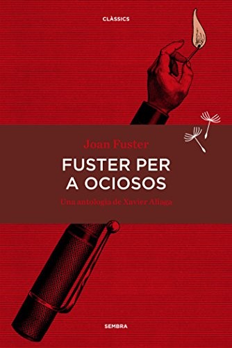 Fuster per a ociosos