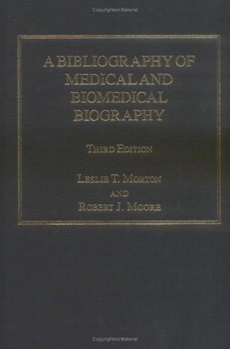 Bibliography of Medical and Biomedical Biography