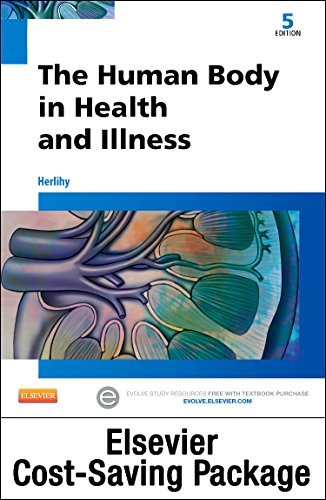 Human Body in Health and Illness - Text and Elsevier Adaptive Learning (Access Card) and Elsevier Adaptive Quizzing (Access Card) Package