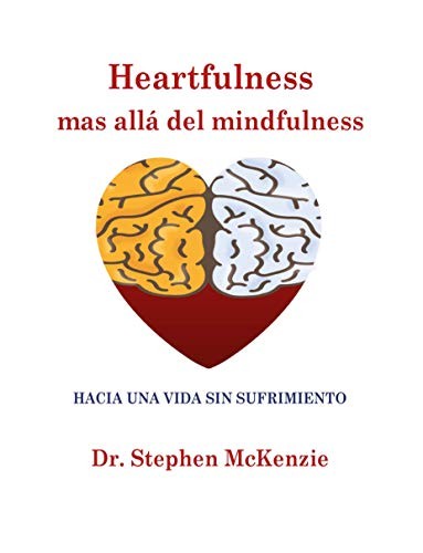 Heartfulness, mas allá del minfulness