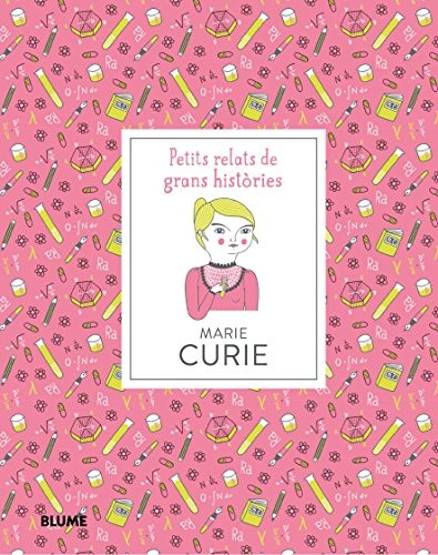 Petits relats de grans històries. Marie Curie