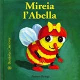 Bestioles Curioses. Mireia l'abella