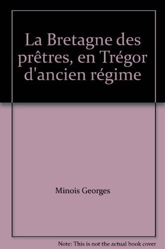 La Bretagne des prêtres