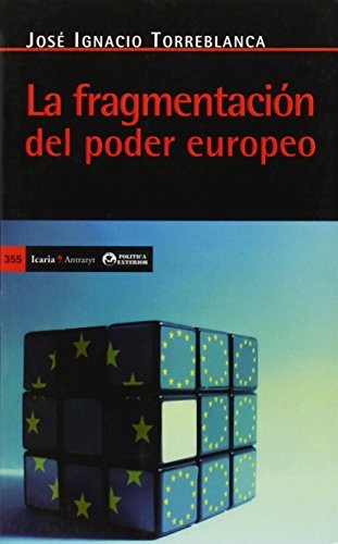 La fragmentación del poder europeo