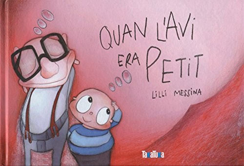 Quan l'avi era petit