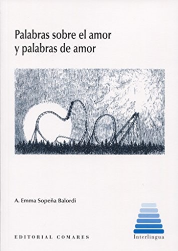 Palabras sobre el amor y palabras de amor