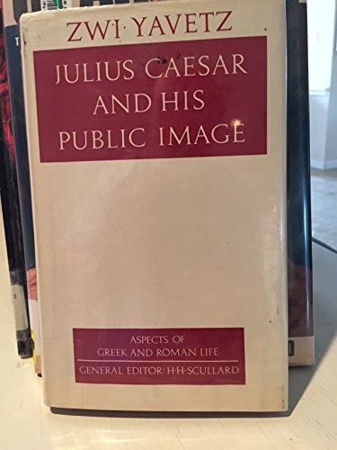 Julius Caesar and his public image