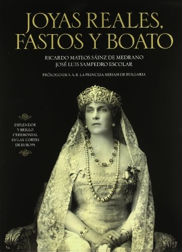 Joyas reales, fastos y boato