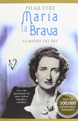 María la Brava : La madre del rey
