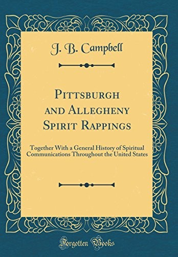 Pittsburgh and Allegheny Spirit Rappings