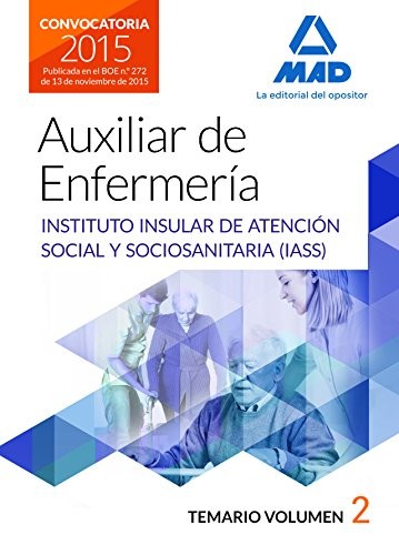 Auxiliares de enfermería del Instituto Insular de Atención Social y Sociosanitaria.