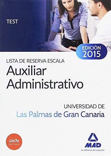 Lista de reserva Escala Auxiliar Administrativo de la Universidad de Las Palmas de Gran Canaria. Test