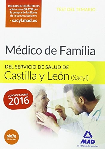 Médico Especialista en Medicina Familiar y comunitaria del Servicio de Salud de Castilla y León . Test