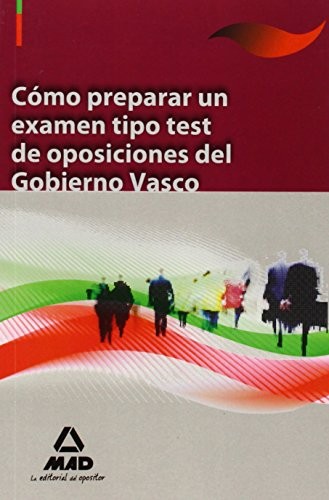 Como preparar un examen tipo test de oposiciones del gobierno vasco