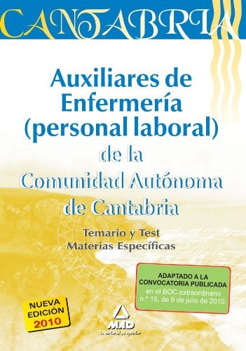 Auxiliares de enfermería. Personal laboral de la comunidad autónoma de cantabria. Temario y test materias específicas