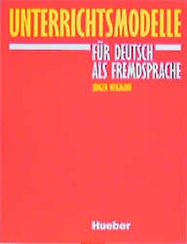 Unterrichtsmodelle für Deitsche als Fremdsprache