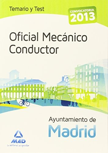 Oficial Mecánico Conductor del Ayuntamiento de Madrid. Temario y test