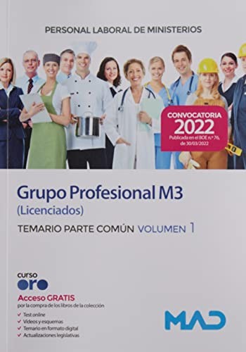 Personal Laboral de Ministerios Grupo Profesional M3 . Temario Parte Común volumen 1