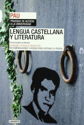 Lengua Castellana y Literatura. Universidades de Madrid