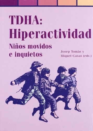 TDHA : Hiperactividad