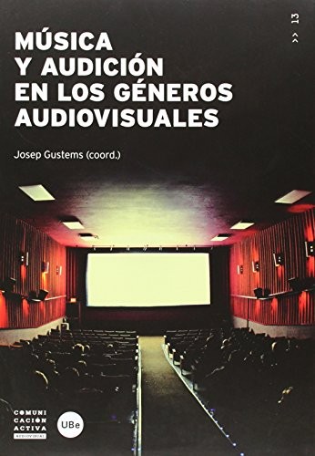 Música y audición en los géneros audiovisuales