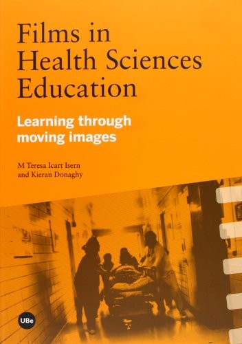 Films in Health Sciences Education. Learning through moving images