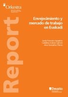 Envejecimiento y mercado de trabajo en Euskadi