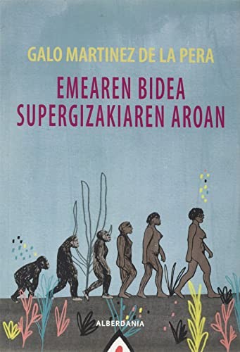 Emearen bidea supergizakiaren aroan