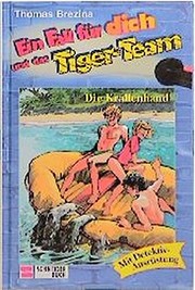 Ein Fall für dich und das Tiger-Team, Bd.15, Die Krallenhand