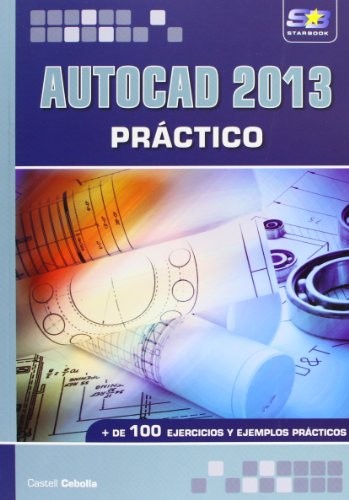 AutoCAD 2013. Práctico