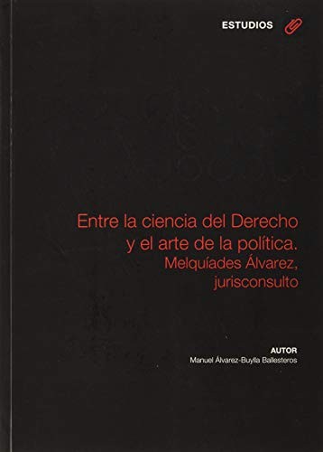 Entre la ciencia del Derecho y el arte de la política