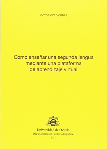 Cómo enseñar una segunda lengua mediante una plataforma de aprendizaje virtual