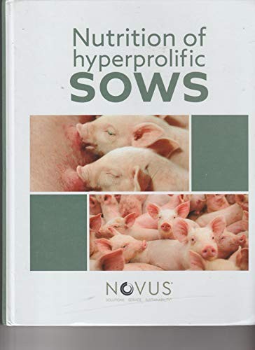 NUTRITION OF HYPERPROLIFIC SOWS