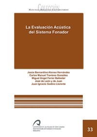 La evaluación acústica del sistema fonador