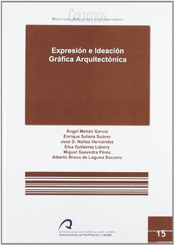Expresión e Ideación gráfica arquitectónica