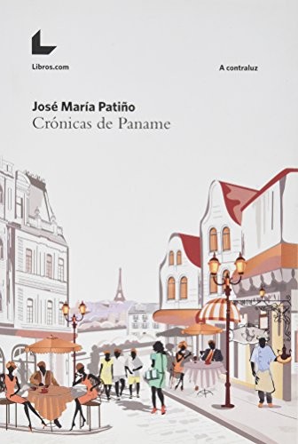 Cronicas de Paname [Spanish]