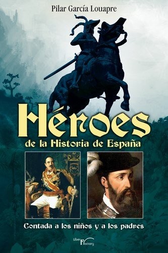 Héroes de la historia de España