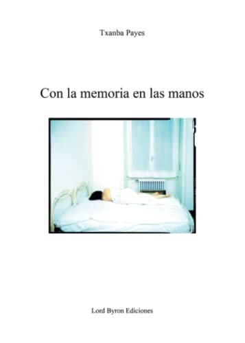 Con la memoria en las manos